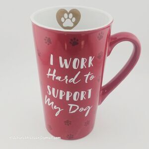 St. Nicholas Square Coffee Mug Paw Print I Work Hard To Support My Dog Handle